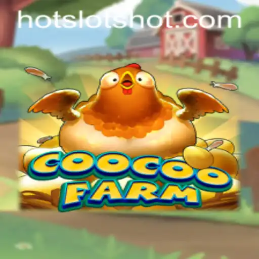 CooCooFarm: The Exciting World of HotSlots Gaming