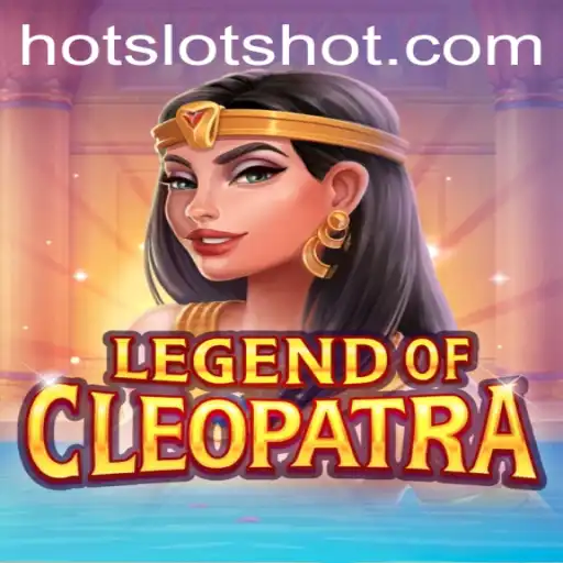 Exploring the Mesmerizing World of LegendOfCleopatra: A Top HotSlots Game