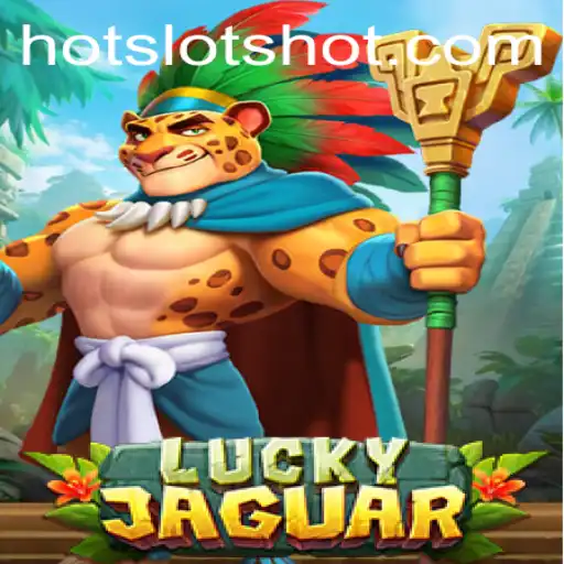 Discover the Thrills of LuckyJaguar: Dive Into the World of HotSlots