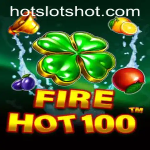 Discover the Exciting World of FireHot100: A Guide to HotSlots